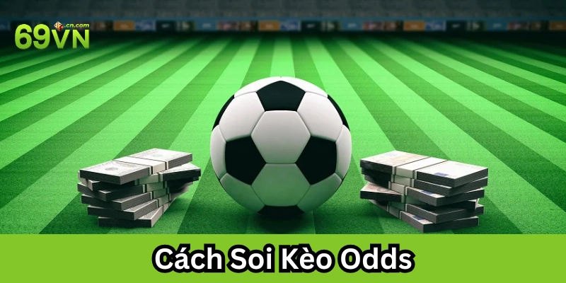 Các kèo Odds ngon ăn 