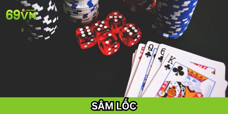 Lưu ý khi chơi Sâm Lốc