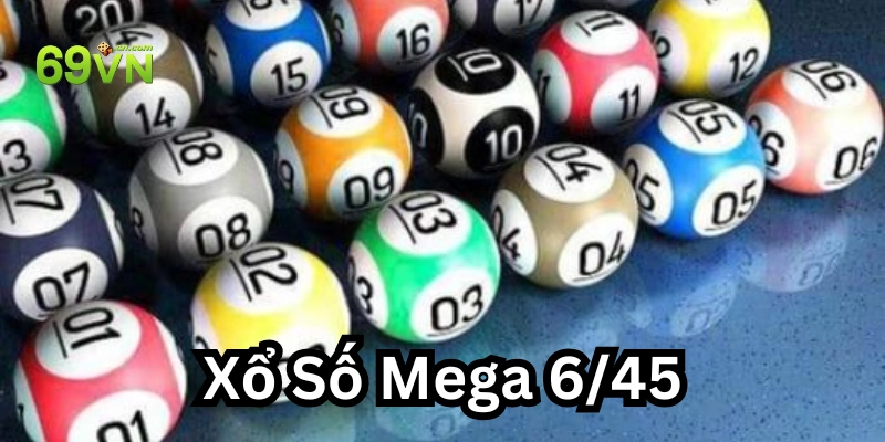 ĐỊnh nghĩa xổ số Mega 6/45